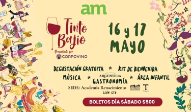Tinto Bajío 2026 | Acceso sábado 16 de mayo